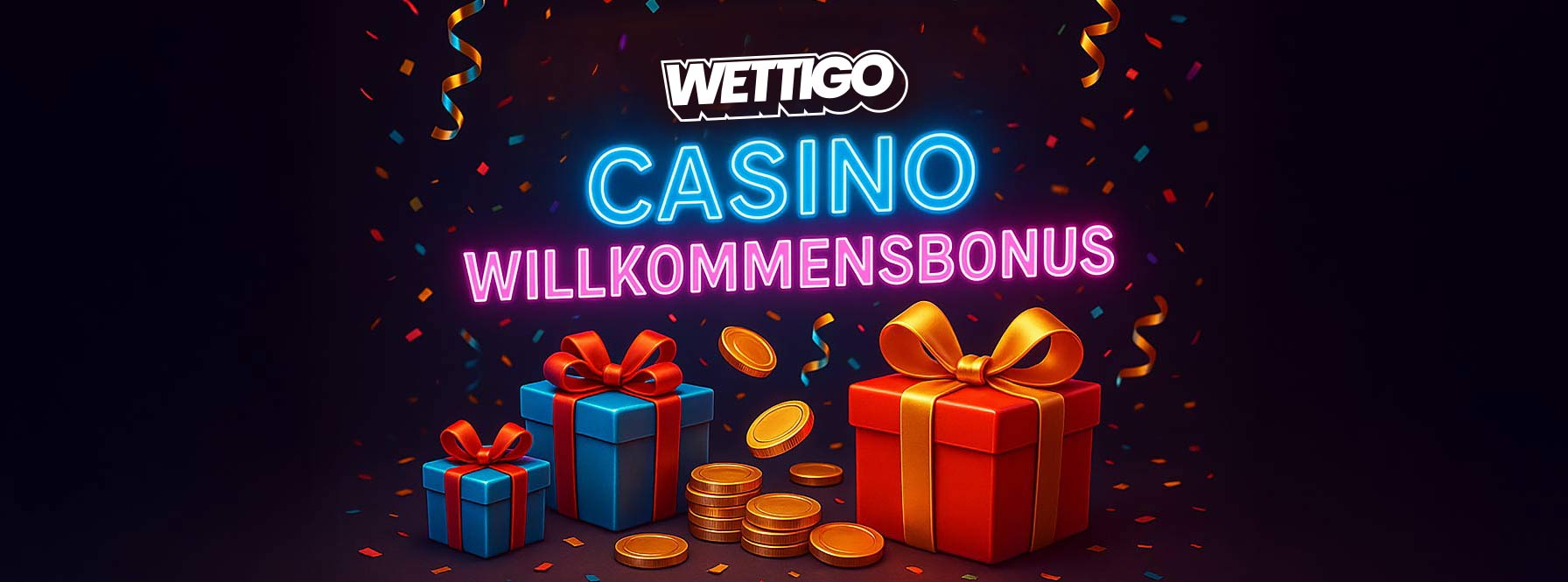 Wettigo Casino Willkommensbonus